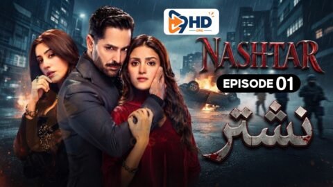 Nashtar Episode 1 Full Episode Exclusive Watch Online 