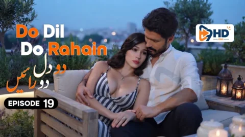 Do Dil Do Rahain Episode 19 Watch Online